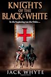 Knights of the Black and White Book One: Bk. 1
