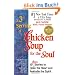 A 3rd Serving of Chicken Soup for the Soul: 101 More Stories to Open the Heart and Rekindle the Spirit (Chicken Soup for the Soul (Paperback Health Communications))