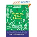 Thinking about Schools: A Foundations of Education Reader