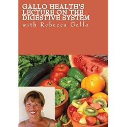 Gallo Health's Lecture on the Digestive System