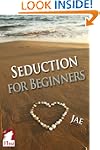 Seduction for Beginners