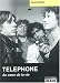 Telephone : Au coeur de la vie