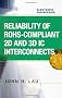 Reliability of RoHS-Compliant 2D and 3D IC Interconnects (Electronic Engineering)