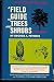 Book A field guide to trees and shrubs;: Field marks of all trees, shrubs, and woody vines that grow wild in the northeastern and north-central United Stat