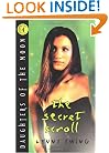 Daughters of the Moon, Book #4: The Secret Scroll