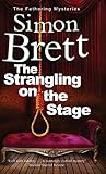 The Strangling on the Stage (A Fethering Mystery)