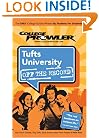 Tufts University: Off the Record - College Prowler (College Prowler: Tufts University Off the Record)