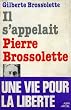 Il s'appelait Pierre Brossolette