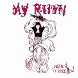 Ruined & Recalled