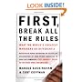 First, Break All the Rules: What the World's Greatest Managers Do Differently