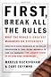 First, Break All the Rules