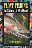 Float-Fishing for Salmon & Steelhead