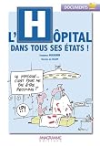 L'Hôpital dans tous ses états