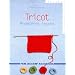 Tricot : Premi�res le�ons