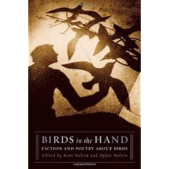 Birds in the Hand: Fiction and Poetry About Birds