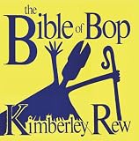 The Bible of Bop: Remastered