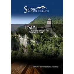 Naxos Scenic Musical Journeys Italy A Musical Tour of the Southern Tyrol