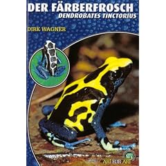 Der F�rberfrosch - Dendrobates Tinctorius