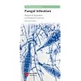 Pocket Guide to Fungal Infection