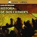 Historia de dos Ciudades [A Tale of Two Cities]