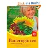Bauerng�rten: Anlegen und mit den sch�nsten Pflanzen gestalten