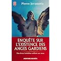 Enqu�te sur l'existence des anges gardiens