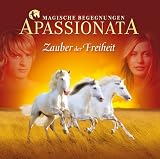 Apassionata-Zauber der Freiheit