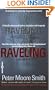 Raveling: A Novel