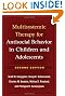 Multisystemic Therapy for Antisocial Behavior in Children and Adolescents