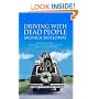 Driving with Dead People