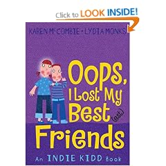 Indie Kidd: Oops, I Lost My Best(est) Friends