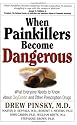 When Painkillers Become Dangerous: What Everyone Needs to Know About OxyContin and Other Prescription Drugs