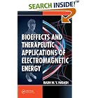 Click here to buy Bioeffects and Therapeutic Applications of Electromagnetic Energy by  Riadh Habash.