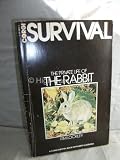 The private life of the rabbit : an account of the life history and social behaviour of the wild rabbit