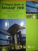 Books : A Tutorial Guide to AutoCAD 2008 EGN 1006: Introduction to the Engineering Profession