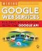 Mining Google Web Services: Building Applications with the Google API
