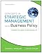 Concepts in Strategic Management and Business Policy: Toward Global Sustainability (13th Edition)