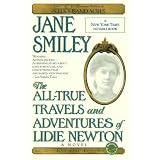 The All-True Travels and Adventures of Lidie Newton: A Novel