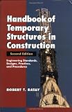 Handbook of Temporary Structures in Construction - 0070512612