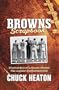 Browns Scrapbook: A Fond Look Back at Five Decades of Football, from a Legendary Cleveland Sportswriter
