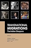 Transnational migrations : the Indian diaspora