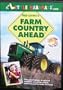Farm Country Ahead