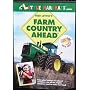 Farm Country Ahead
