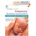 Pregnancy Questions & Answers: Everything you need to know, week by week
