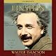 Einstein: His Life and Universe