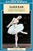 Karen Kain: Canada's Prima Ballerina