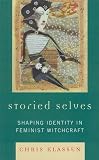 Storied Selves: Shaping Identity in Feminist Witchcraft
