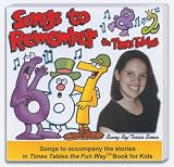 Songs to Remember Times Tables