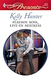 Playboy Boss, Live-in Mistress