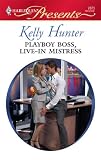 Playboy Boss, Live-in Mistress